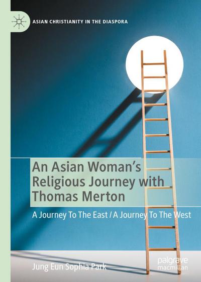 An Asian Woman’s Religious Journey with Thomas Merton