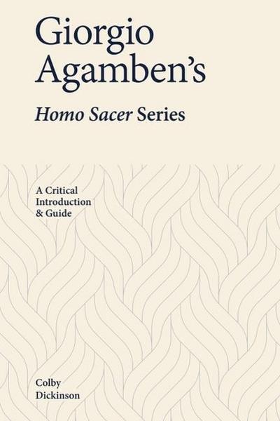Giorgio Agamben’s Homo Sacer Series