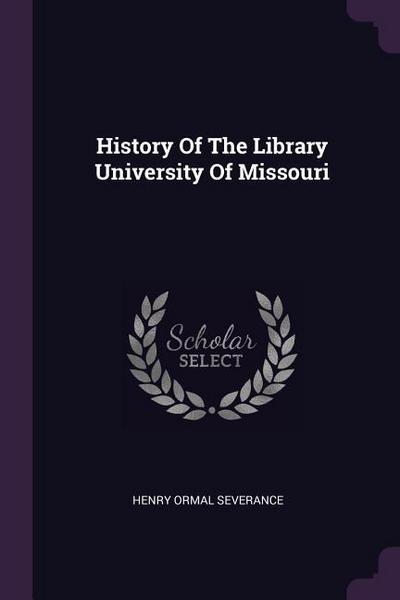 History Of The Library University Of Missouri