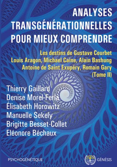 Analyses transgénérationnelles pour mieux comprendre