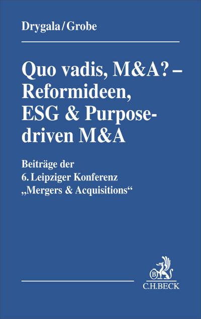 Quo vadis, M&A? - Reformideen, ESG & Purpose-driven M&A