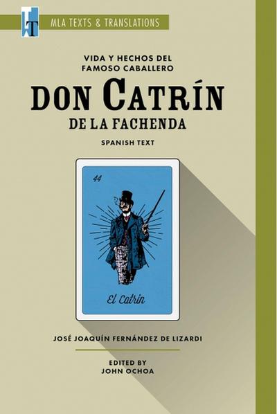 Vida Y Hechos del Famoso Caballero Don Catrín de la Fachenda
