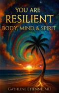 You Are Resilient