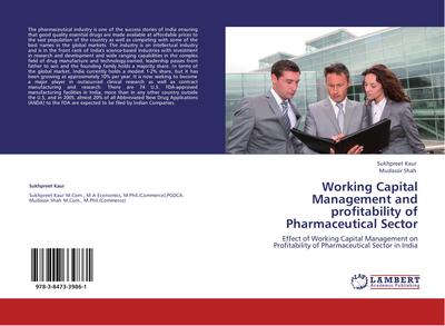Working Capital Management and profitability of Pharmaceutical Sector