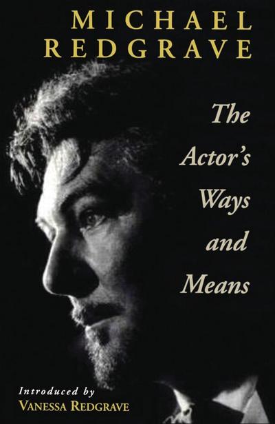The Actor’s Ways and Means