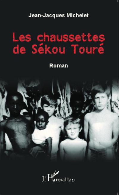 Les chaussettes de Sékou Touré