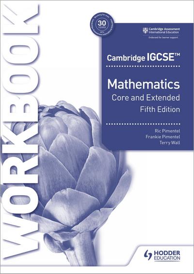 Cambridge IGCSE Core and Extended Mathematics Workbook