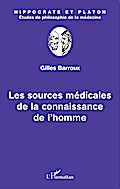 Les sources médicales de la connaissance de l’homme