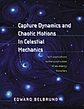 Capture Dynamics and Chaotic Motions in Celestial Mechanics