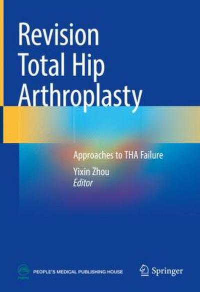 Revision Total Hip Arthroplasty