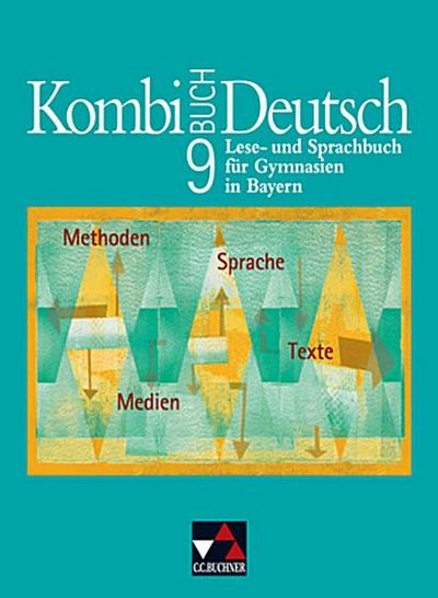 Kombi-Buch Deutsch 9. Jahrgangsstufe, Ausgabe Bayern