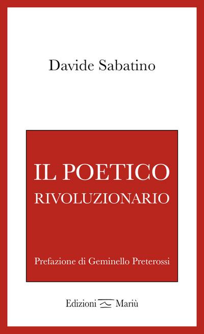 Il poetico rivoluzionario