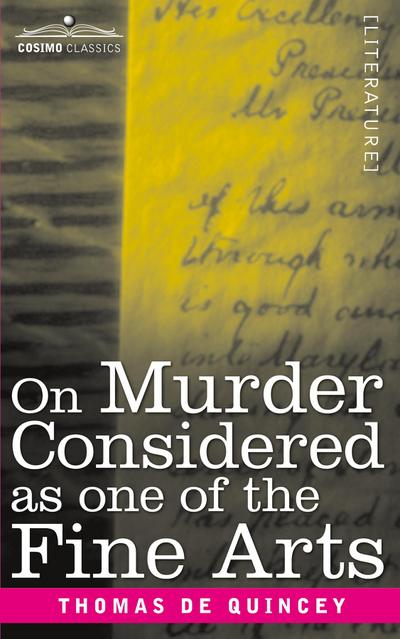 On Murder Considered as one of the Fine Arts