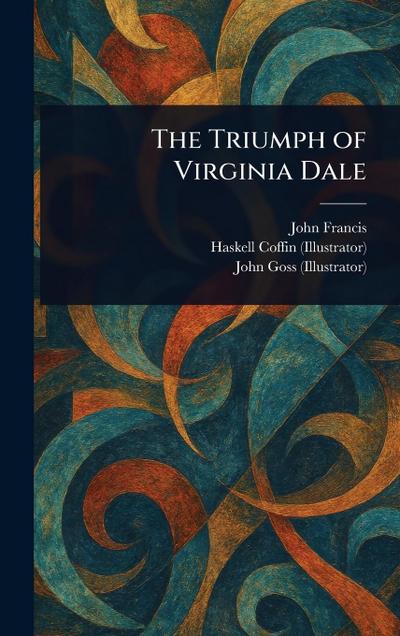 The Triumph of Virginia Dale