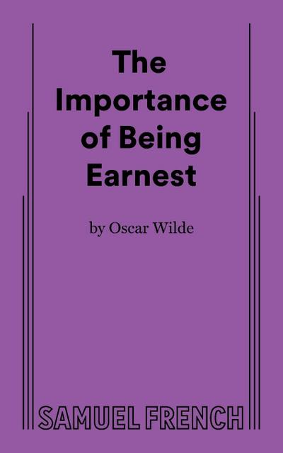 Importance of Being Earnest, the (3 ACT Version)