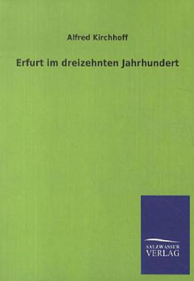 Erfurt im dreizehnten Jahrhundert