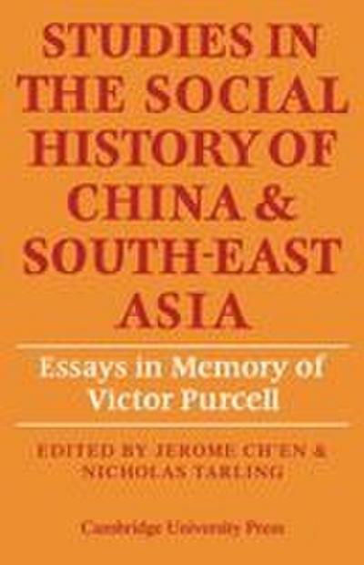 Studies in the Social History of China and South-East Asia