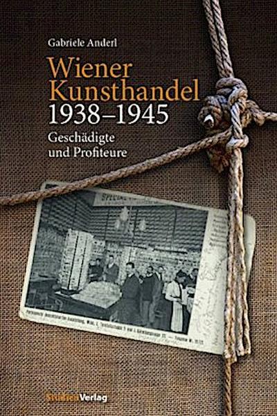 Wiener Kunsthandel 1938-1945