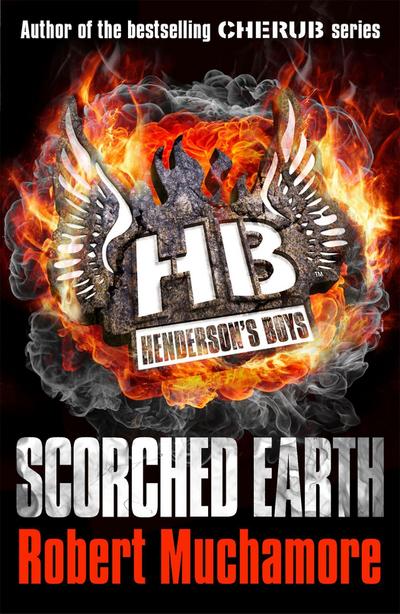 Henderson’s Boys: Scorched Earth