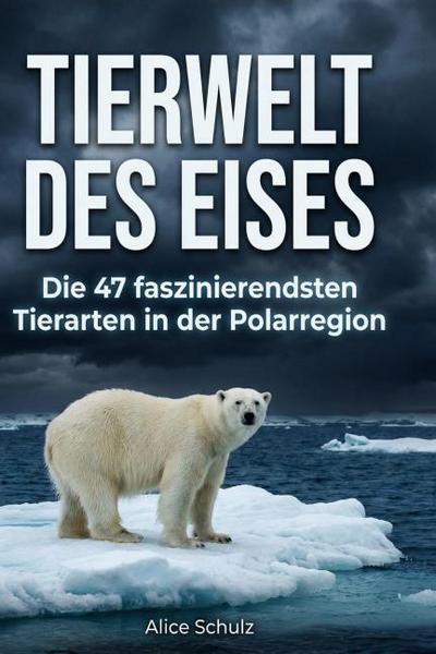 Tierwelt des Eises