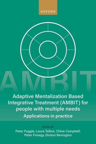 Adaptive Mentalization-Based Integrative Treatment (Ambit) for People with Multiple Needs