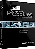 How to Perform Clinical Procedures