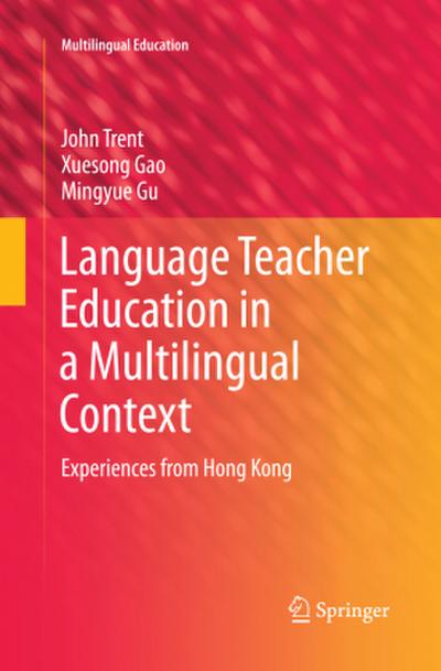 Language Teacher Education in a Multilingual Context