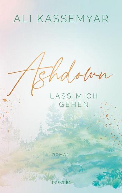Ashdown. Lass mich gehen