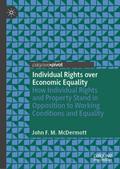 Individual Rights over Economic Equality