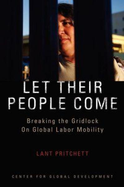 Pritchett, L: Let Their People Come
