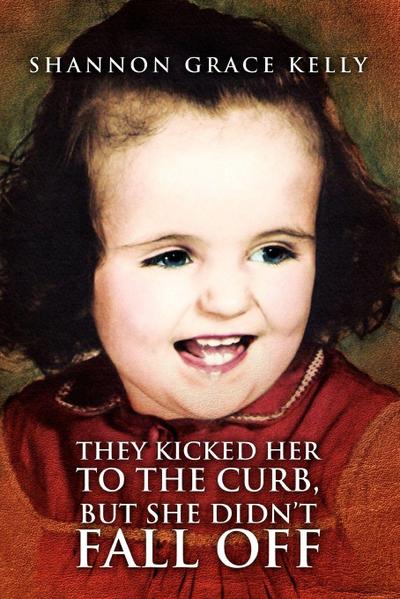 They Kicked Her to the Curb, But She Didn’t Fall Off