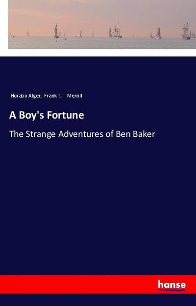 A Boy’s Fortune