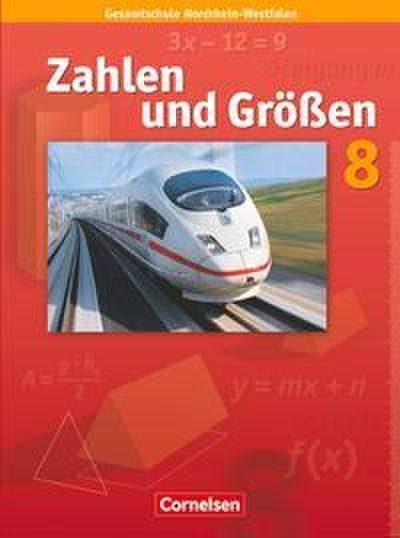 Zahlen und Größen - Kernlehrpläne Gesamtschule Nordrhein-Westfalen - 8. Schuljahr