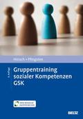 Gruppentraining sozialer Kompetenzen GSK von Rüdiger Hinsch | Buch