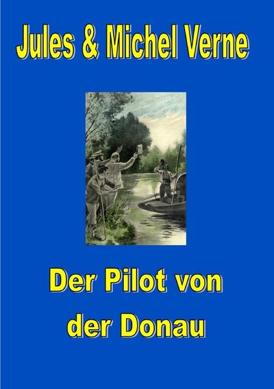 Der Pilot von der Donau