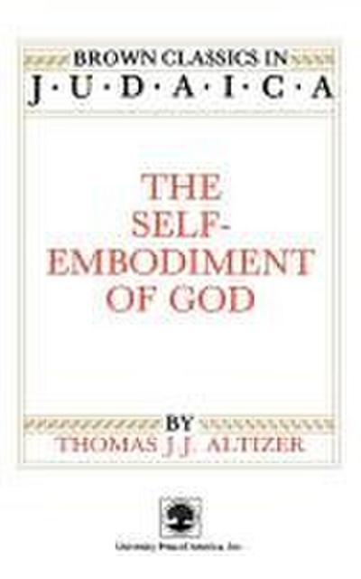 Self-Embodiment of God