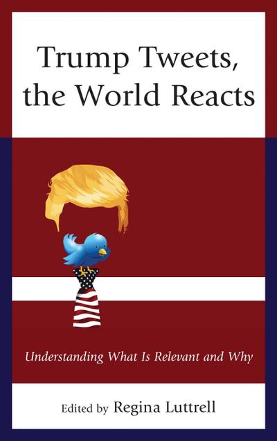 Trump Tweets, the World Reacts