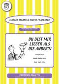 Du bist mir lieber als die Ander’n