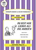 Du bist mir lieber als die Ander’n