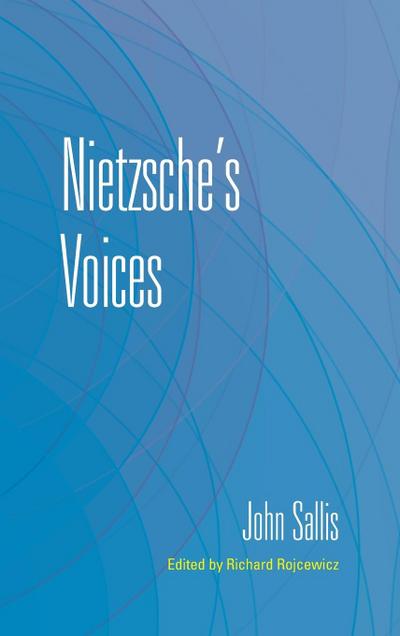 Nietzsche’s Voices