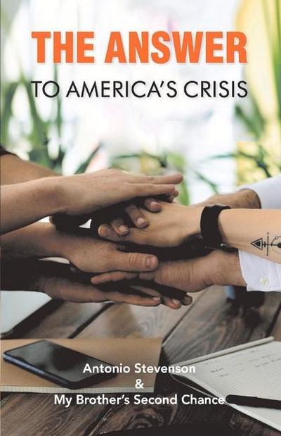 The Answer to America’s Crisis