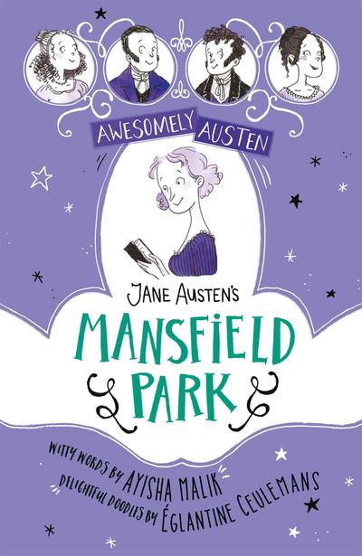 Awesomely Austen - Illustrated and Retold: Jane Austen’s Mansfield Park