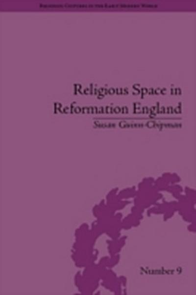 Religious Space in Reformation England