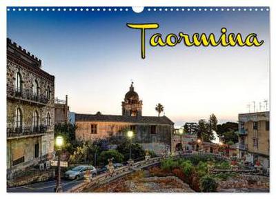 Taormina zur blauen Stunde (Wandkalender 2026 DIN A3 quer), CALVENDO Monatskalender
