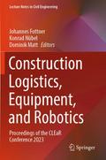 Construction Logistics, Equipment, and Robotics
