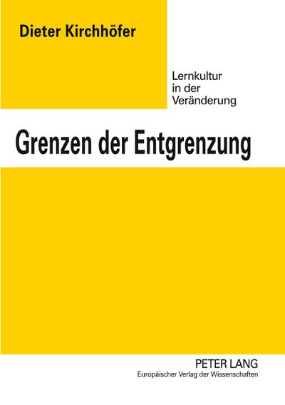 Grenzen der Entgrenzung