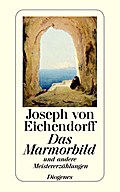 Das Marmorbild: Und andere Erzählungen