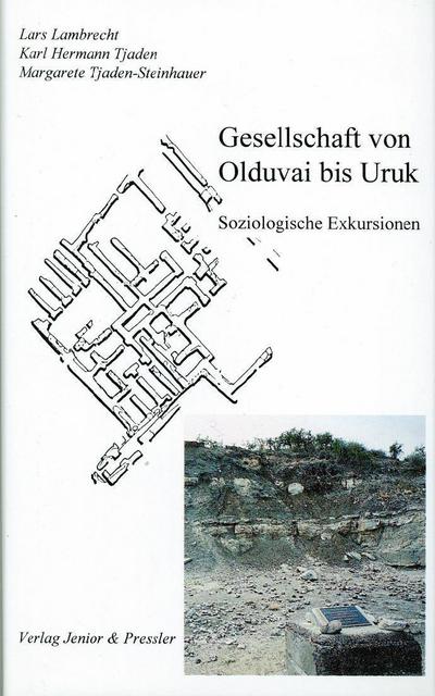 Gesellschaft von Olduvai bis Uruk