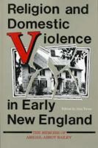 Religion and Domestic Violence in Early New England
