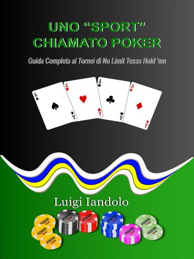 Uno "Sport" Chiamato Poker